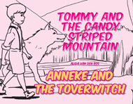 Tommy_and_the_Candy_Striped_Mountain_and_Anneke_and_the_Toverwitch.jpg